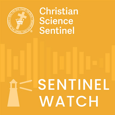 Sentinel Watch - sentinel.christianscience.com/sentinel-audio/sentinel-watch